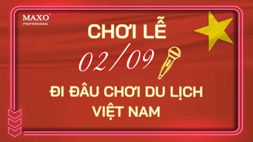 choi-le-2-9-di-dau-choi-du-lich-mien-nam