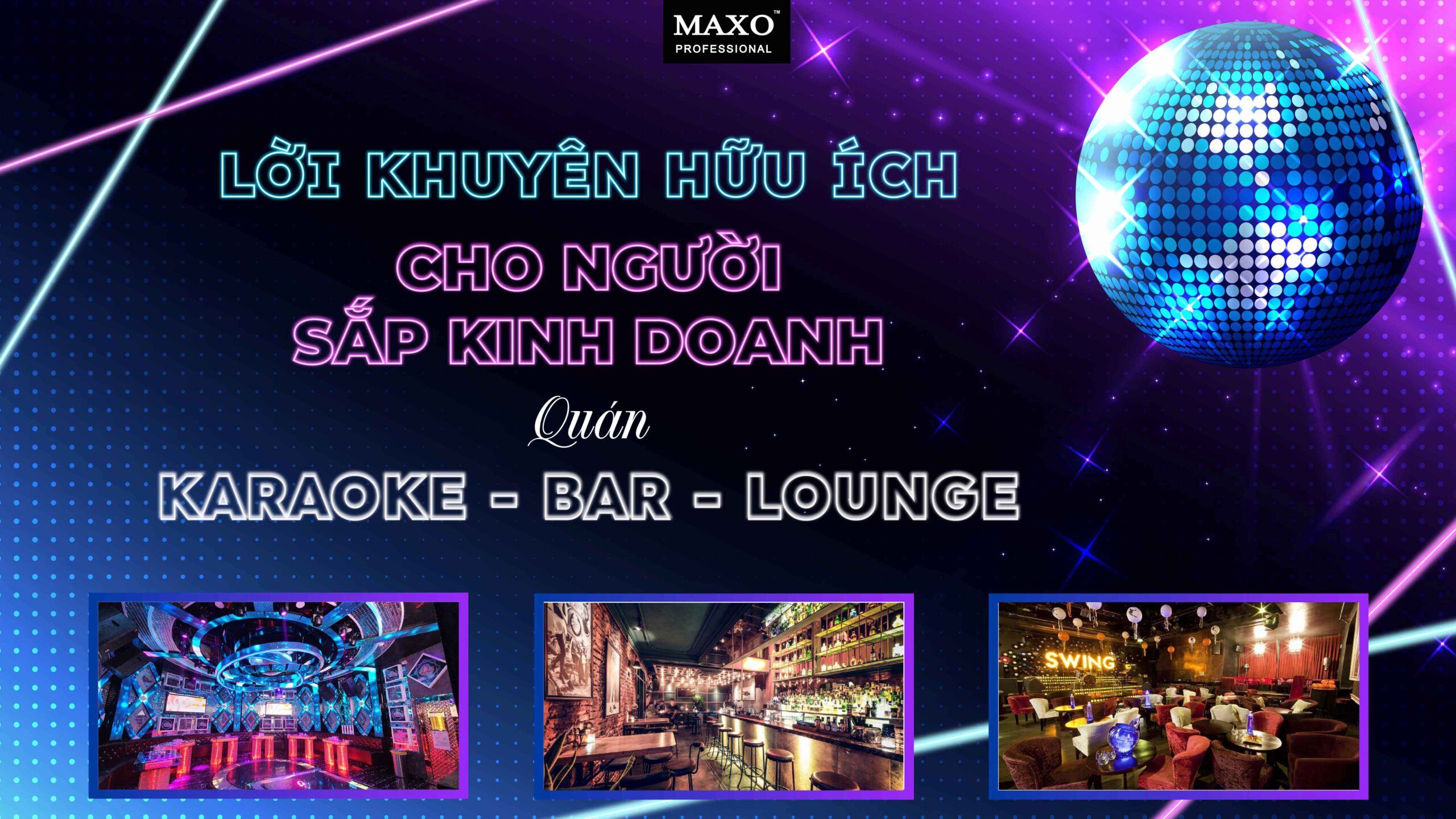 loi-khuyen-huu-ich-cho-nguoi-sap-kinh-doanh-karaoke-bar-lounge