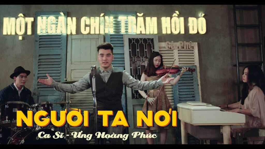 nguoi-ta-noi-nhac-ung-hoang-phuc