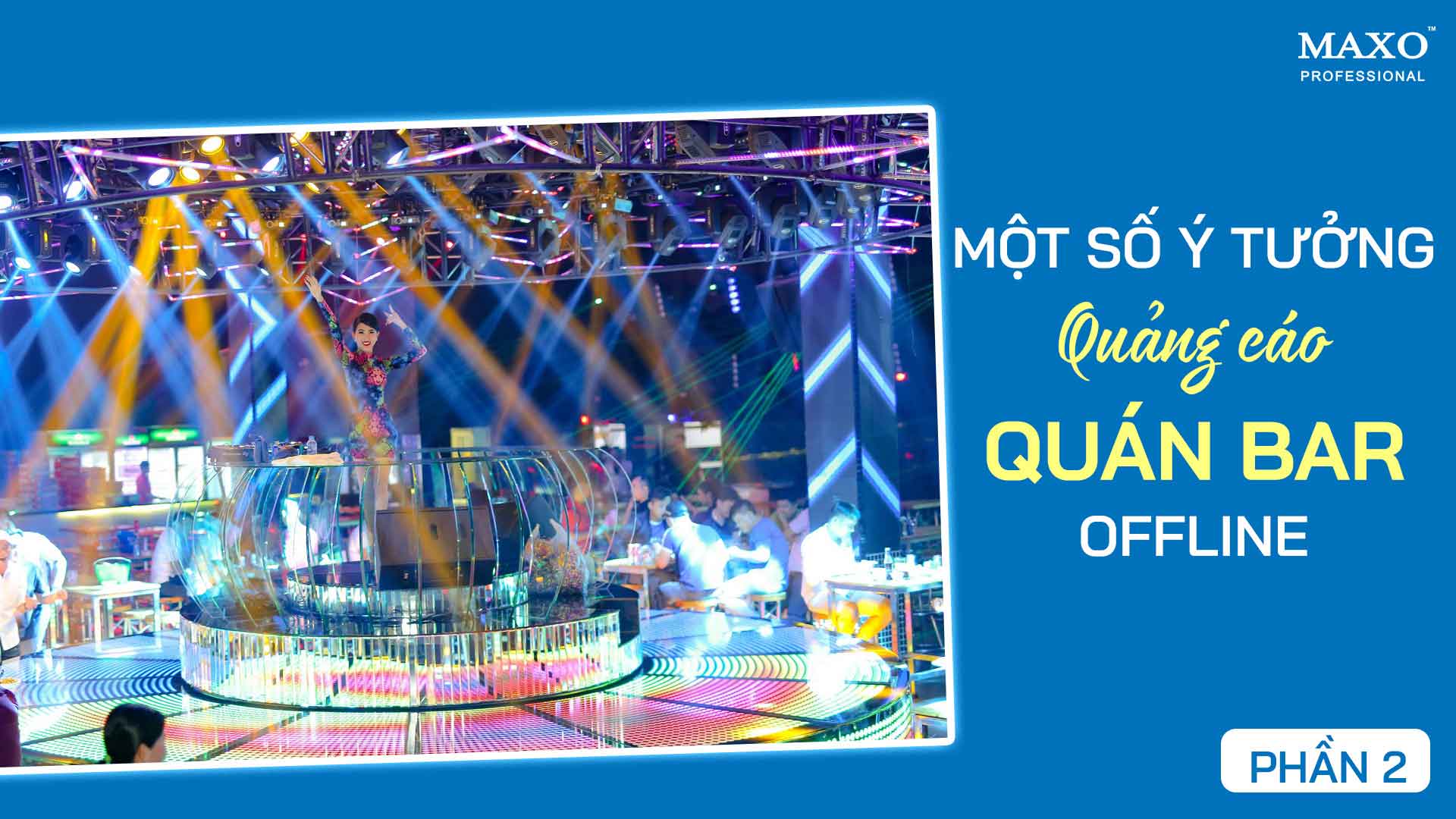 mot-so-y-tuong-quang-cao-quan-bar-offline-phan-2