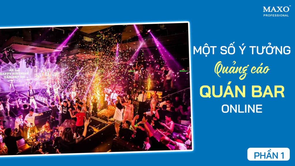 mot-so-y-tuong-quang-cao-quan-bar-online-phan-1