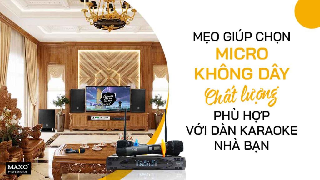 meo-giup-chon-micro-khong-day-chat-luong-phu-hop-voi-dan-karaoke-nha-ban