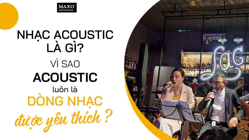 nhac-acoustic-la-gi