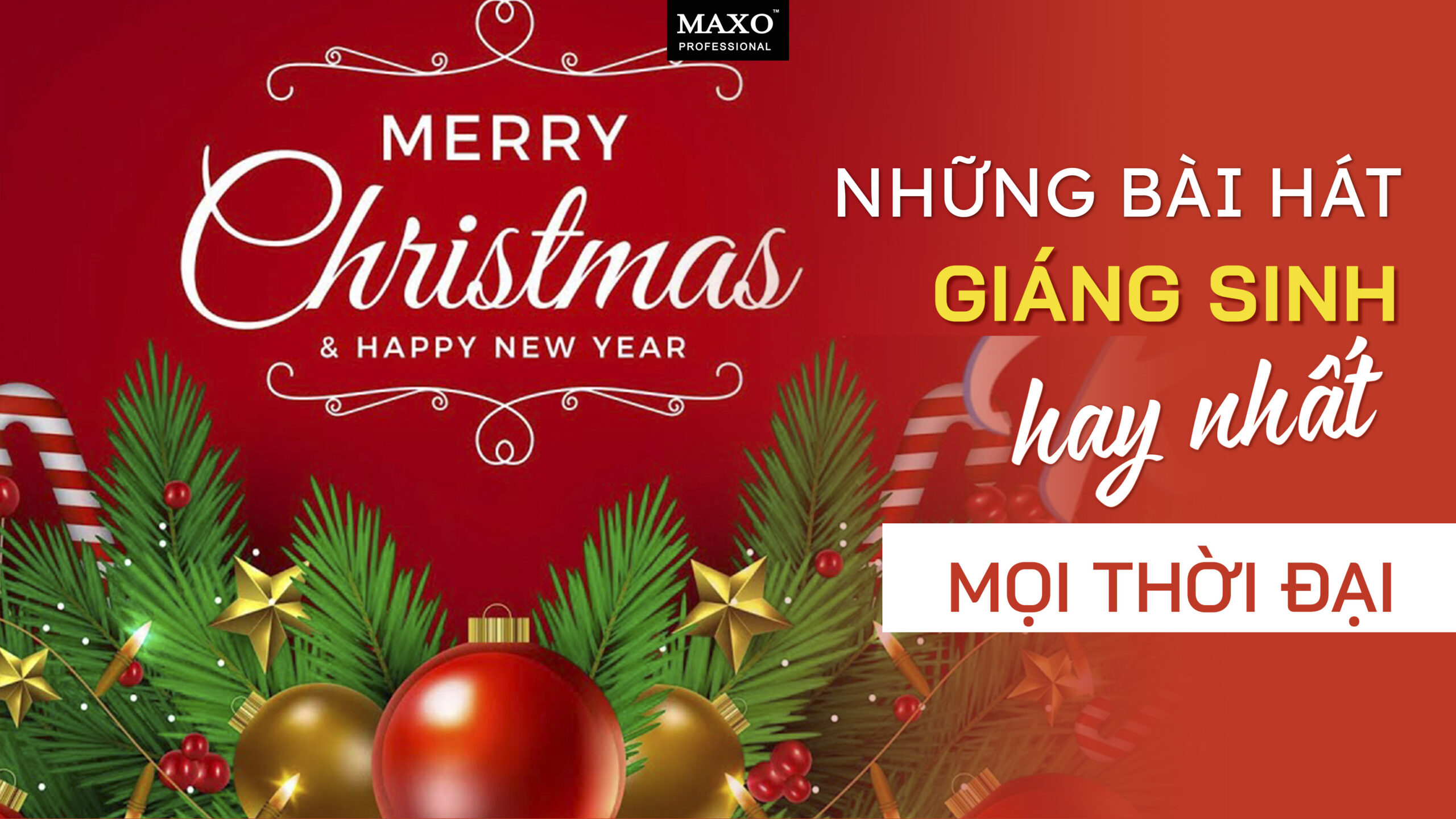 nhung-bai-hat-giang-sinh-hay-nhat-moi-thoi-dai