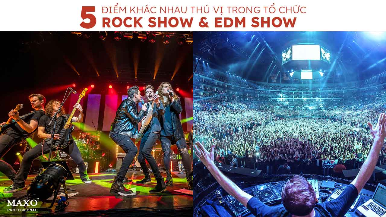 15-5-diem-khac-nhau-thu-vi-trong-to-chuc-rock-show-va-EDM-show