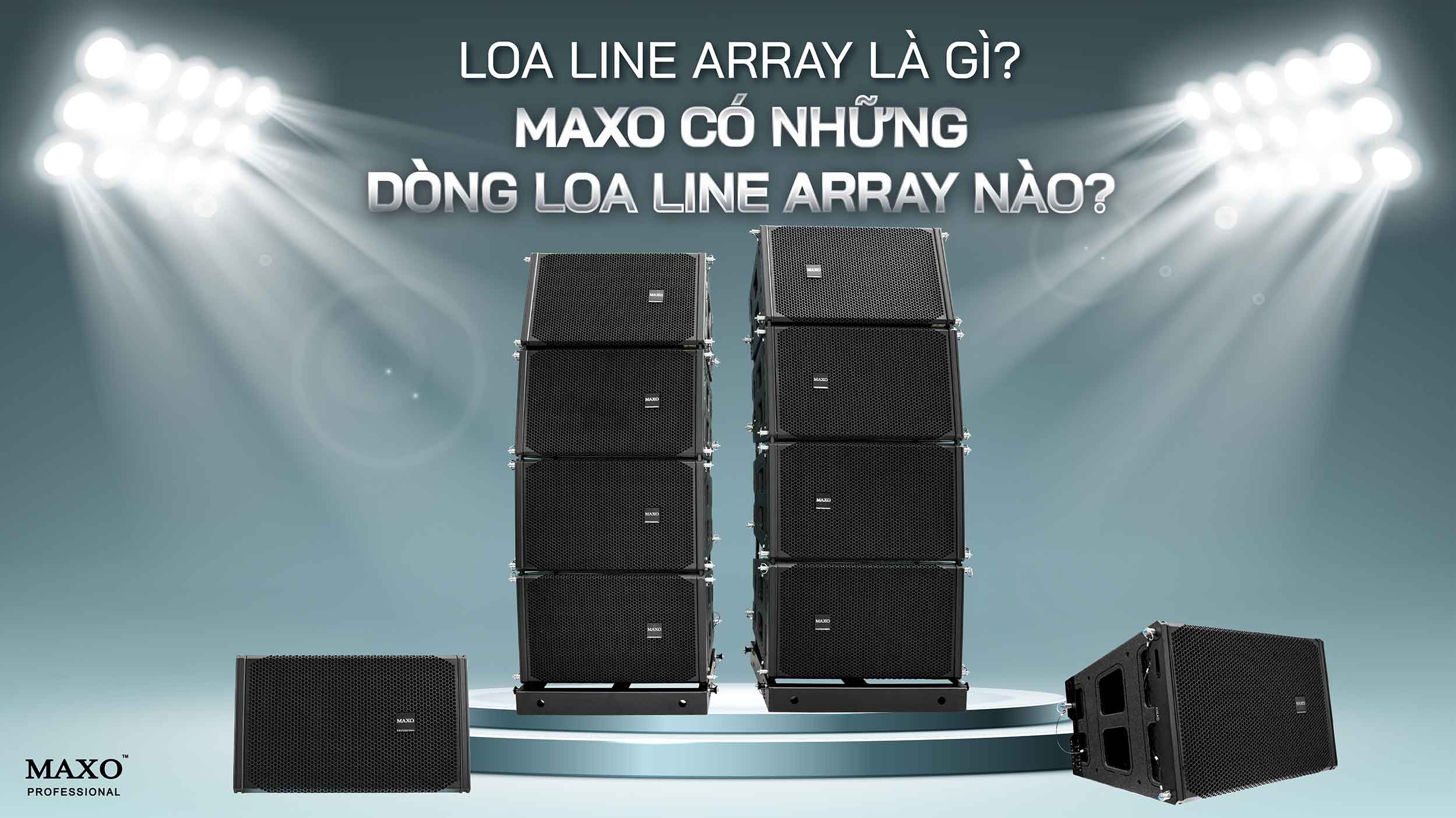 06-loa-line-array-la-gi-MAXO-co-nhung-dong-loa-line-array-nao