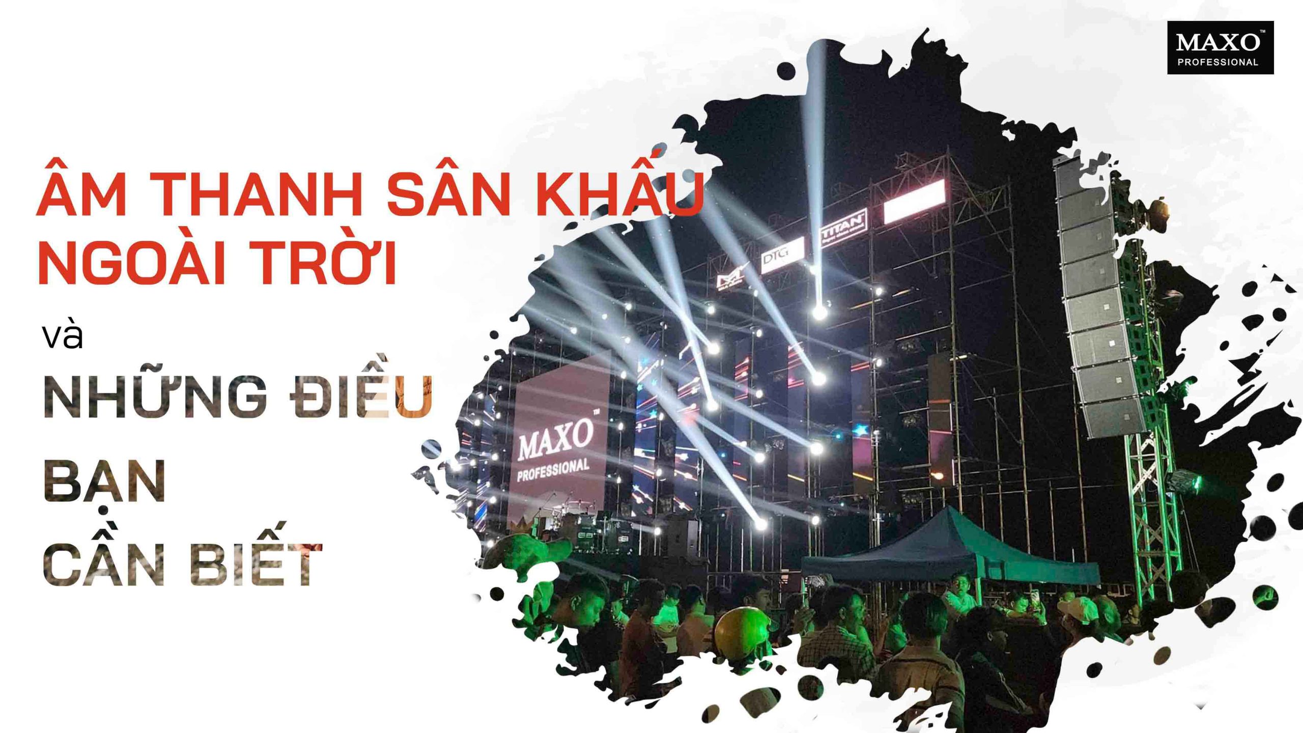 13-am-thanh-san-khau-ngoai-troi-va-nhung-dieu-ban-can-biet