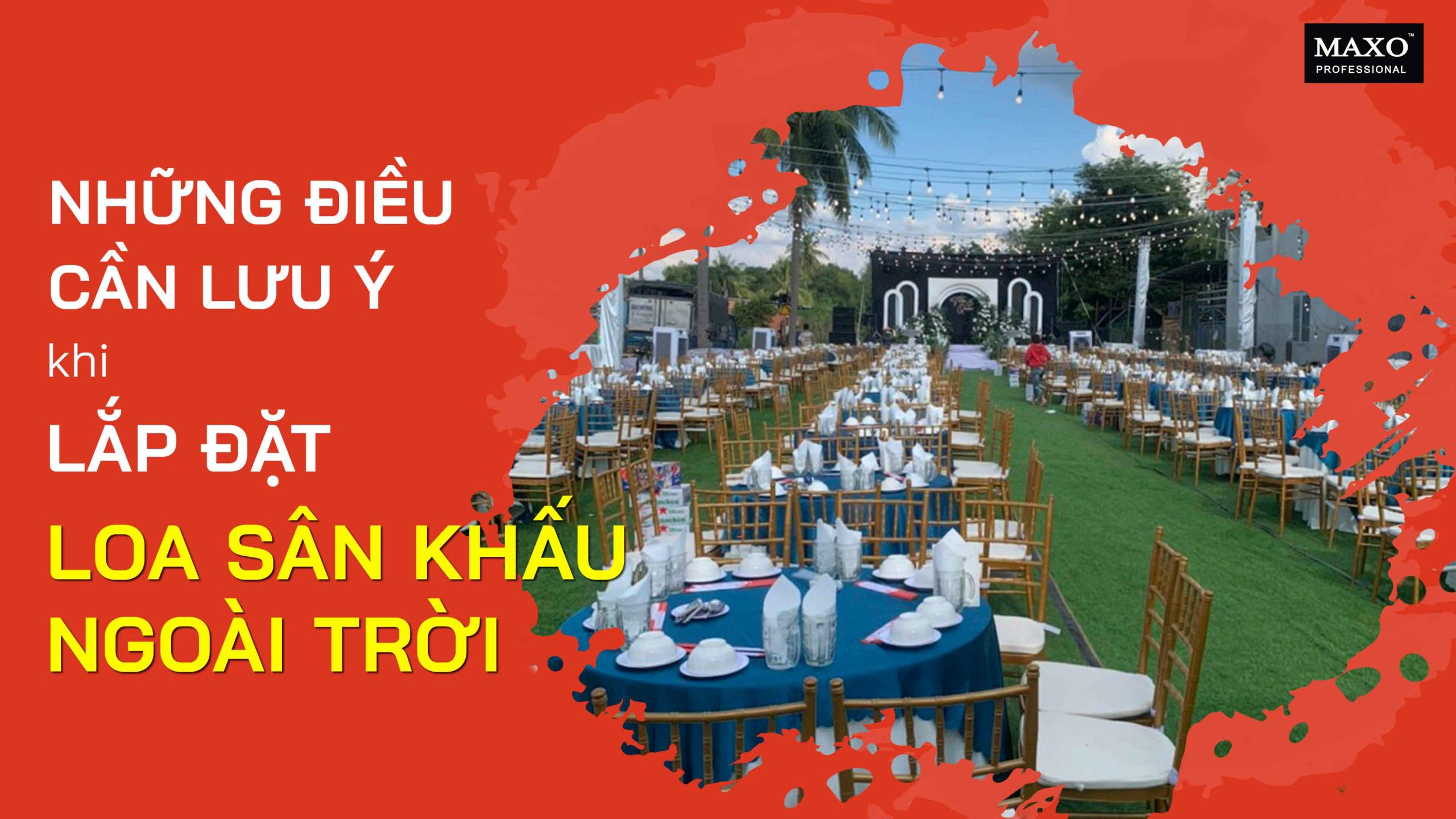 15-nhung-dieu-can-luu-y-khi-lap-dat-loa-san-khau-ngoai-troi
