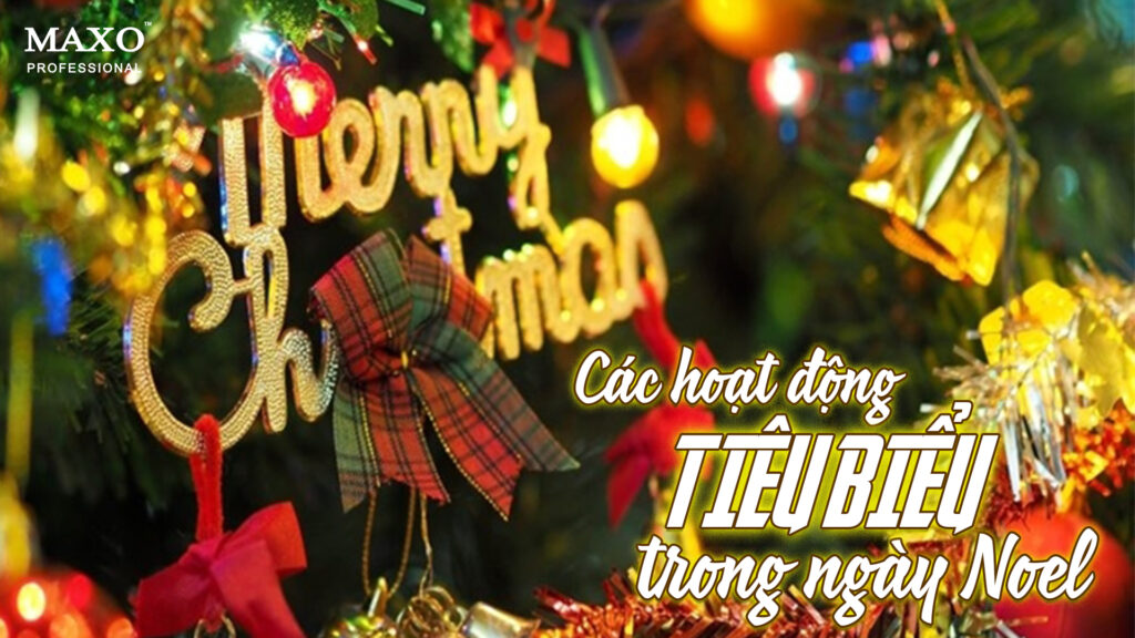 cac-hoat-dong-tieu-bieu-trong-ngay-noel