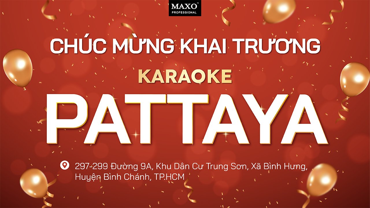 chuc-mung-khai-truong-karaoke-pattaya-khu-dan-cu-trung-son