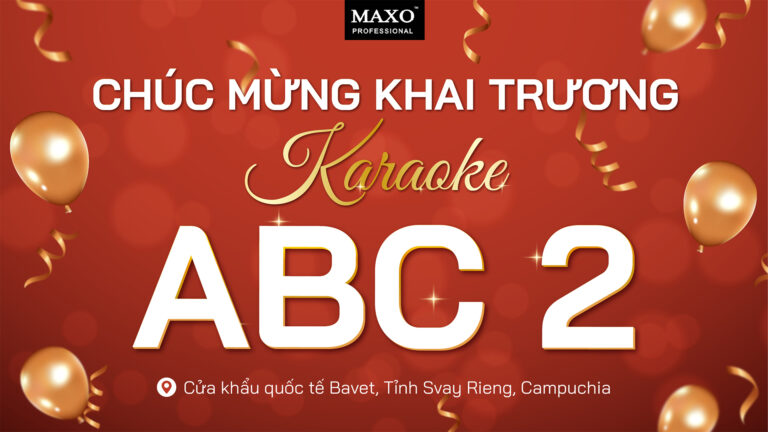 chuc-mung-khai-truong-karaoke-abc-2-bavet-svay-rieng-campuchia