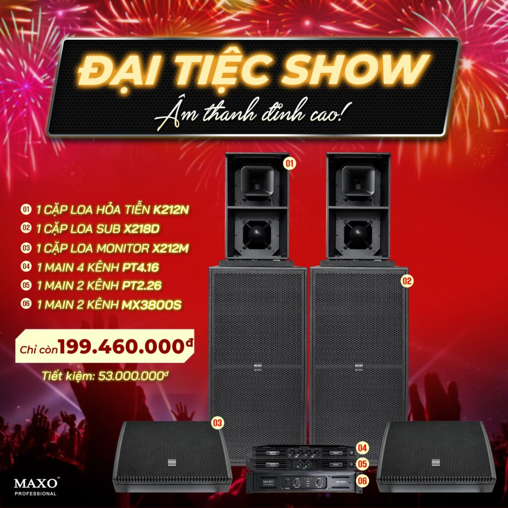 dai-tiec-show-am-thanh-dinh-cao-loa-hoa-tien-k212n-loa-sub-x218d-loa-monitor-x212m-main-4-kenh-pt416-main-2-kenh-pt226-main-2-kenh-mx3800s