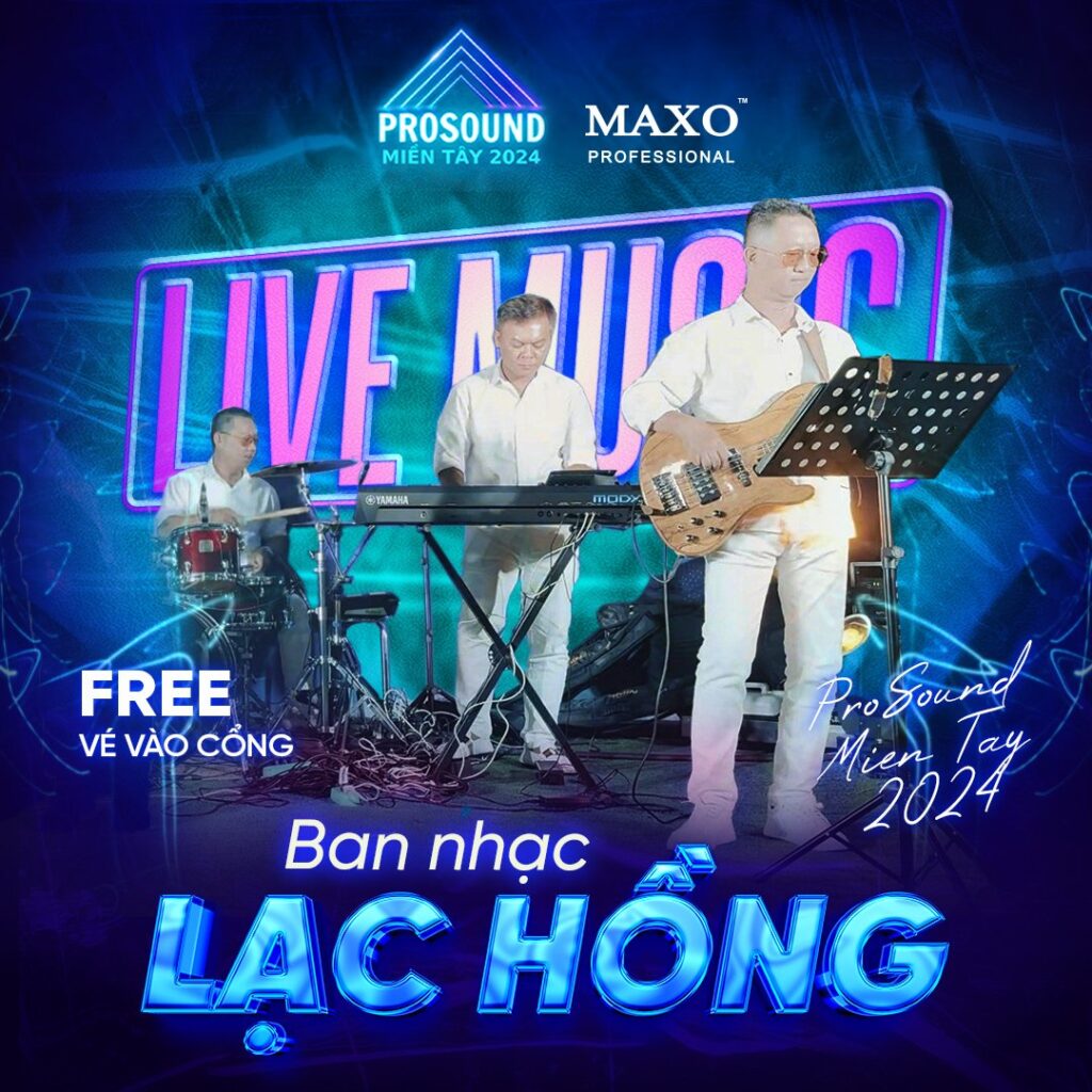 prosound-mien-tay-2024-hinh-thiet-ke-tiet-muc-bieu-dien-ban-nhac-lac-hong