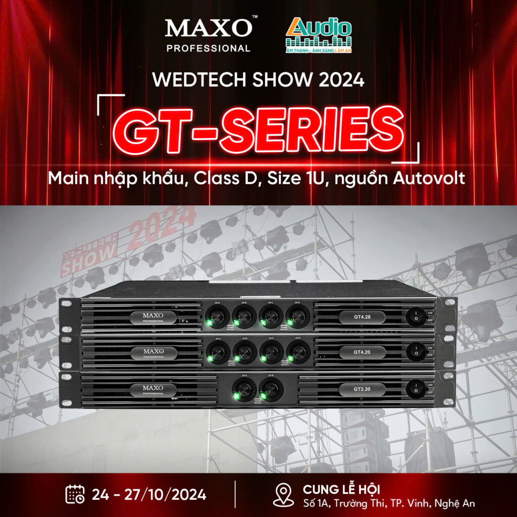 wedtech-show-2024-he-thong-am-thanh-main-gt-series
