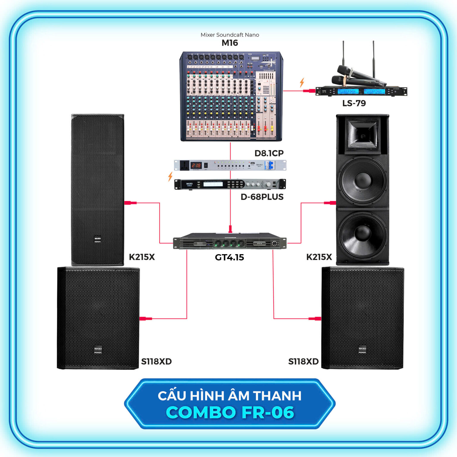 cau-hinh-am-thanh-combo-san-khau-fr06-k215x-s118xd-d81cp-d68plus-gt415-ls79