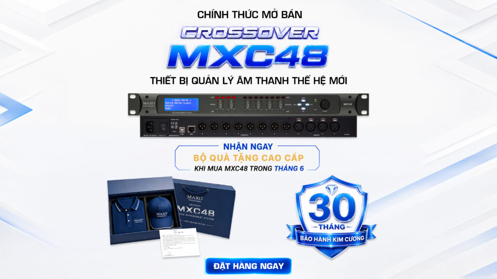 chinh-thuc-mo-ban-crossover-so-mxc48-thiet-bi-quan-ly-am-thanh-the-he-moi-mua-crossover-so-mxc48nhan-ngay-bo-qua-tang-cao-cap-hinh-bia